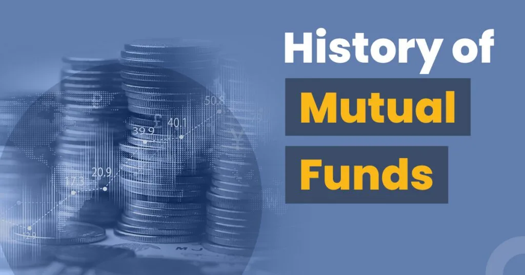 History of Mutual Funds in India