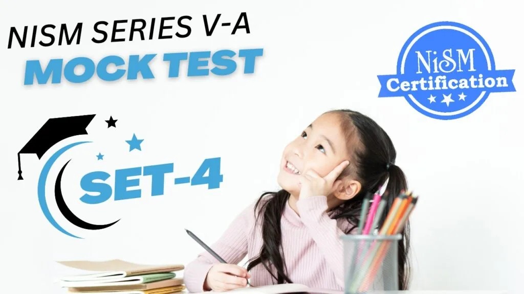 NISM V-A | Mock Test 4